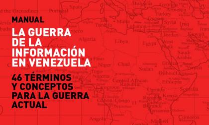 La guerra de la información en Venezuela: 46 términos y conceptos para la guerra actual - año 2013 - formato pdf Bannermanual3