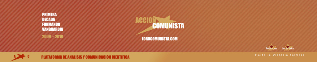 Foro Comunista - El foro oficial de Acción Comunista